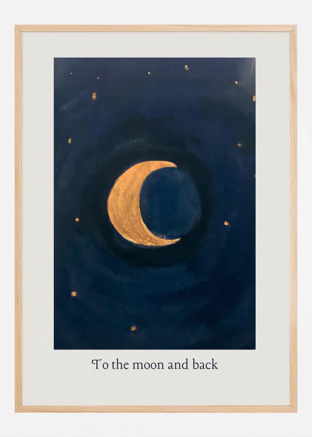 To the Moon and Back Juliste