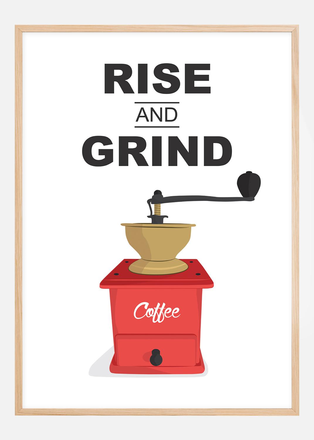 Product Image for Rise and Grind, Coffee Juliste (40x50 cm)
